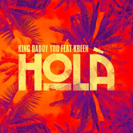 Hola ft. Kreen | Boomplay Music