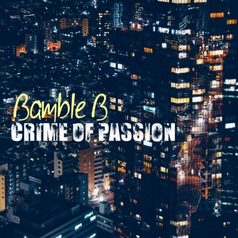 Crime of Passion | Boomplay Music