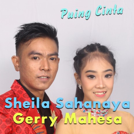 Puing Cinta ft. Sheila Sahanaya | Boomplay Music