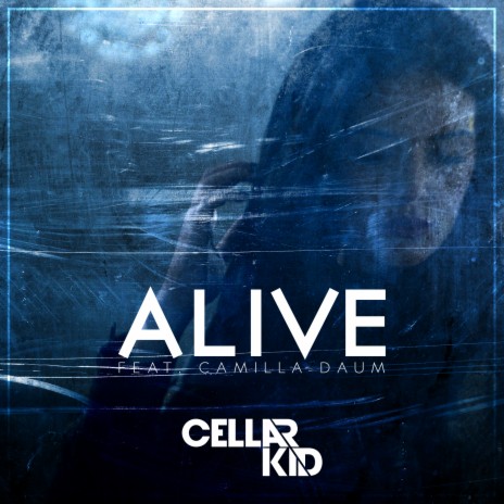 Alive ft. Camilla Daum | Boomplay Music