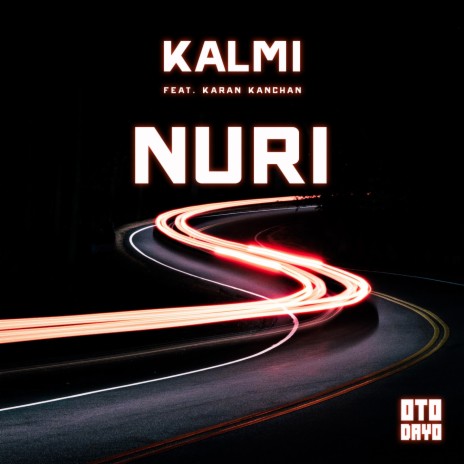 Nuri ft. Karan Kanchan | Boomplay Music