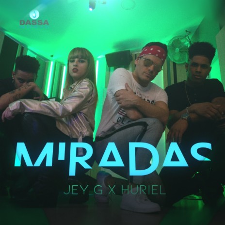 Miradas ft. Huriel | Boomplay Music