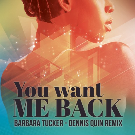 You Want Me Back (Dennis Quin Extended Mix) | Boomplay Music