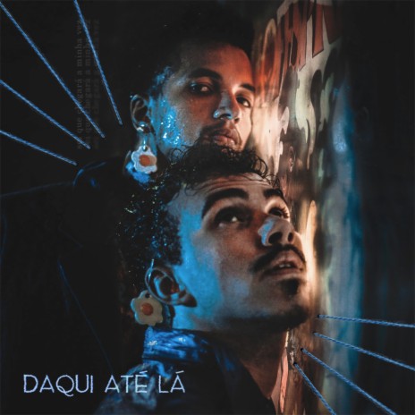 Daqui Até Lá | Boomplay Music