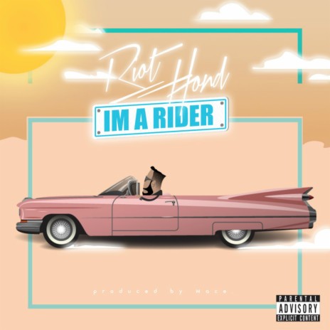 I'm a Rider | Boomplay Music