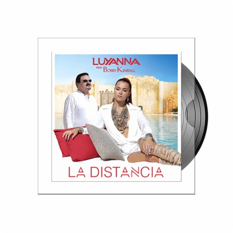 La Distancia ft. Bobby Kimball | Boomplay Music