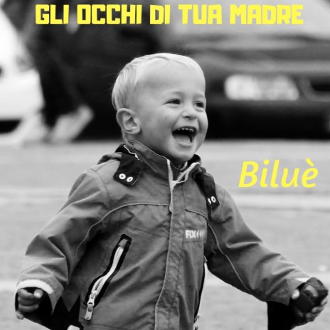 Gli occhi di tua madre | Boomplay Music