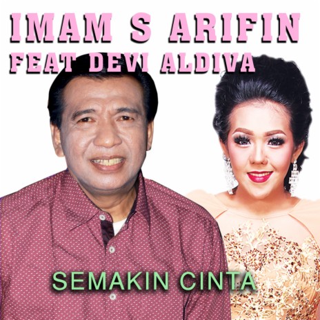 Semakin Cinta ft. Devi Aldiva | Boomplay Music