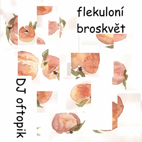 Flekuloní Broskvět | Boomplay Music