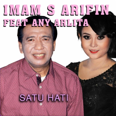 Satu Hati ft. Any Arlita | Boomplay Music