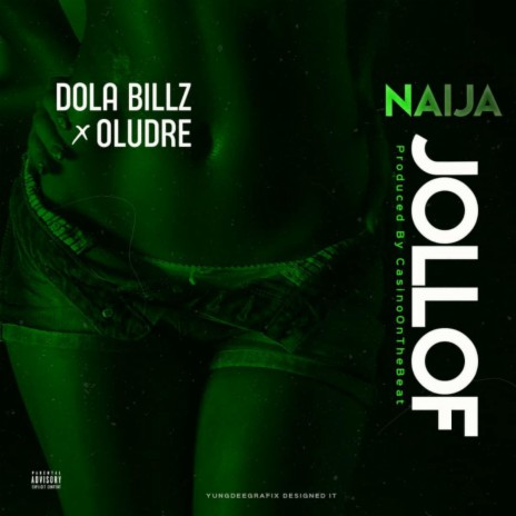 Naija Jollof ft. Oludre | Boomplay Music