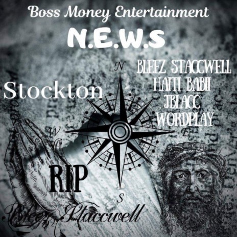 News ft. Bleez Staccwell, Wordplay & J Blacc | Boomplay Music