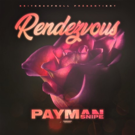 Rendezvous ft. Snipe | Boomplay Music