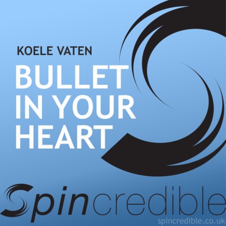 Bullet In Your Heart ft. Ste McNally | Boomplay Music