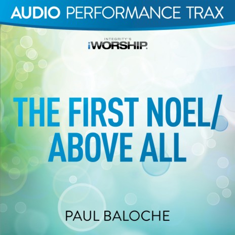 The First Noel/Above All | Boomplay Music