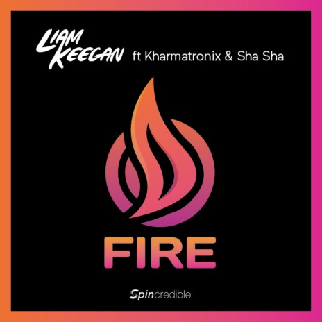 Fire ft. Kharmatronix & Sha Sha | Boomplay Music