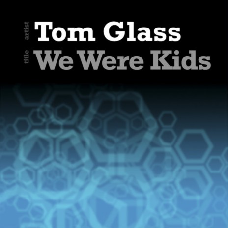 We Were Kids (Original Mix)