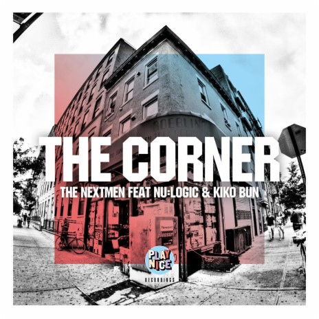 The Corner (Radio Edit) ft. Nu:Logic & Kiko Bun | Boomplay Music