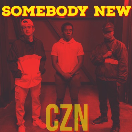 Somebody New | Boomplay Music