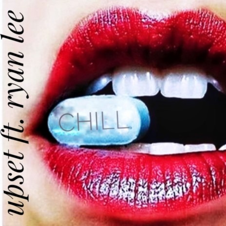 Chill Pill ft. Ryan Lee | Boomplay Music