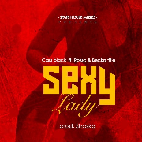 Sexy Lady ft. Roso & Becka Title | Boomplay Music