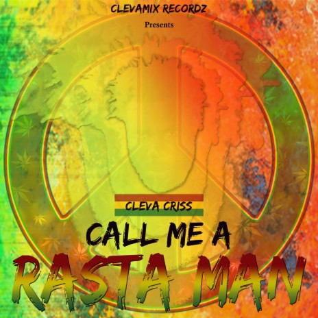 Call Me a Rasta Man | Boomplay Music