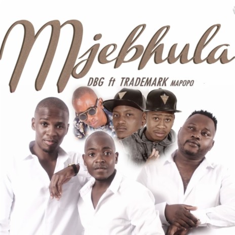 Mjebhula ft. Trademark & Mapopo | Boomplay Music