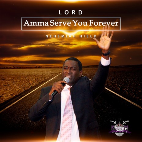 Lord Amma Serve You Forever | Boomplay Music