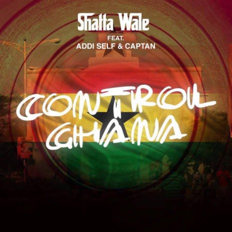 Control Ghana ft. Captan & Addi Self | Boomplay Music