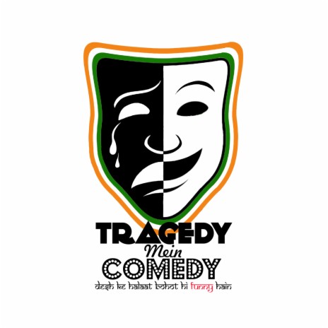 Tragedy Mein Comedy | Boomplay Music