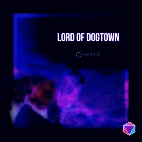 Lord Of Dogtown | Boomplay Music