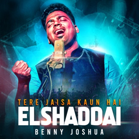 Elshaddai - Tere Jaisa Kaun Hai | Boomplay Music