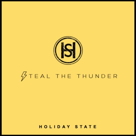 Steal the Thunder | Boomplay Music