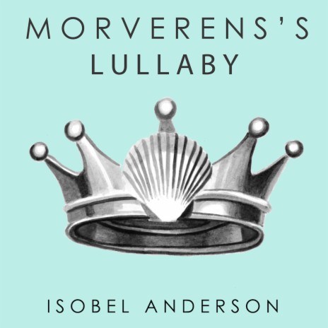 Morveren's Lullaby | Boomplay Music