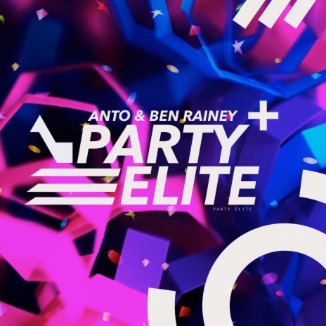 Party Elite (Club Mix) ft. Ben Rainey | Boomplay Music