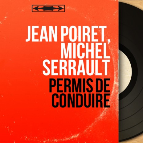 Permis de conduire, pt. 1 ft. Michel Serrault | Boomplay Music