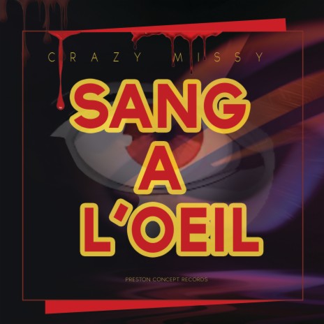 Sang à l'œil | Boomplay Music