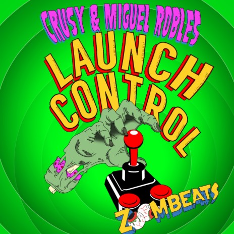 Launch Control ft. Miguel Robles | Boomplay Music