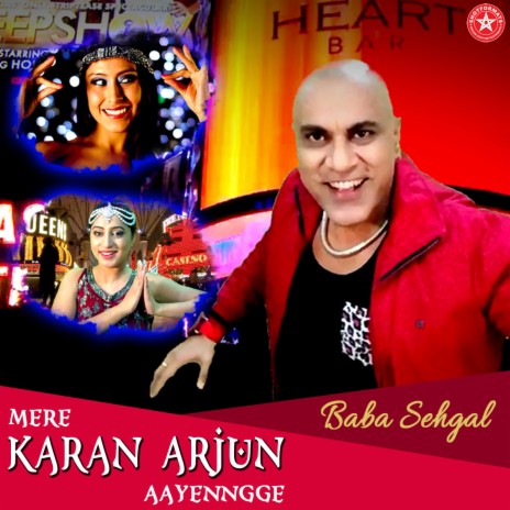 Mere Karan Arjun Aayenngge | Boomplay Music