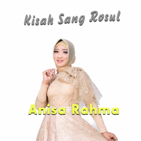 Kisah Sang Rosul | Boomplay Music