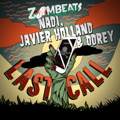 Last Call ft. Javier Holland & DDRey | Boomplay Music