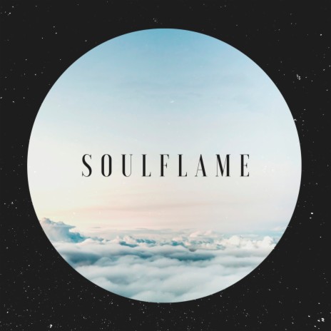 Soulflame | Boomplay Music