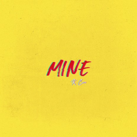 Mine | Boomplay Music