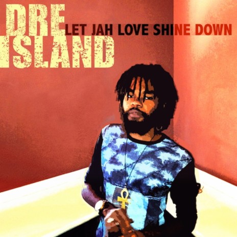 Let Jah Love Shine Down | Boomplay Music