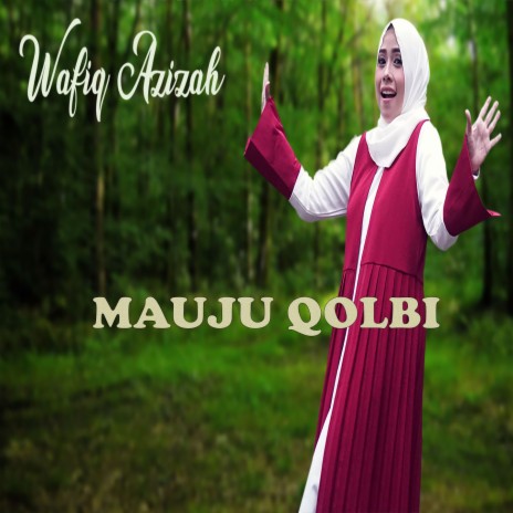 Mauju Qolbi | Boomplay Music