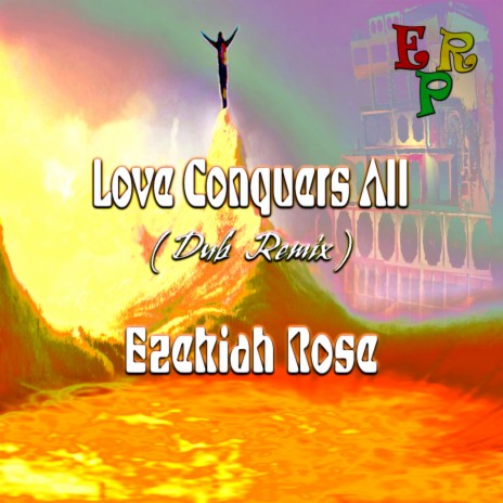 Love Conquers All (Dub Remix)