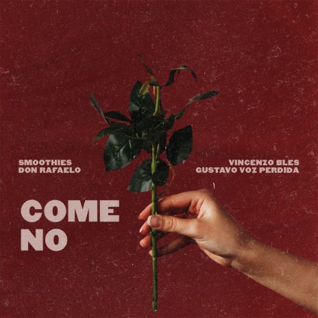 Come no ft. Don Rafaelo, Vincenzo Bles & Gustavo Voz Perdida | Boomplay Music