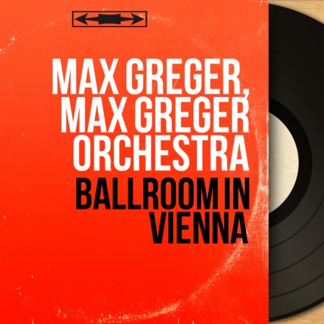 Wiener Blut, Op. 354 ft. Max Greger Orchestra | Boomplay Music