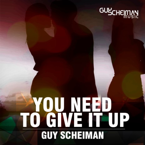 You Need to Give It Up | Boomplay Music