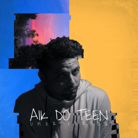 Aik Do Teen | Boomplay Music